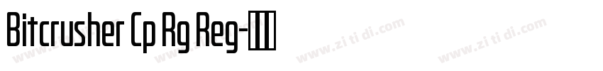 Bitcrusher Cp Rg Reg字体转换